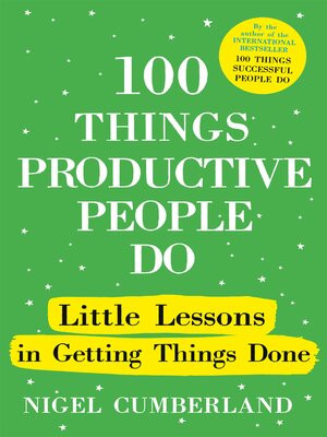 cover image of 100 Things Productive People Do